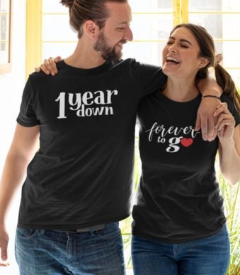 1 Year Down Forever To Go 1st Anniversary Couple T-shirt
