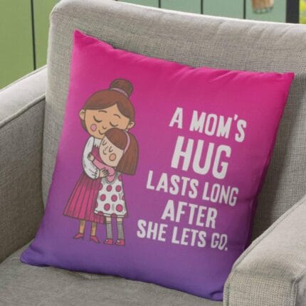 Mothers Day Cushion A Moms Hug Lasts Long After She Lets Go Printed Throw Pillow Sofa - Purple - Image 2