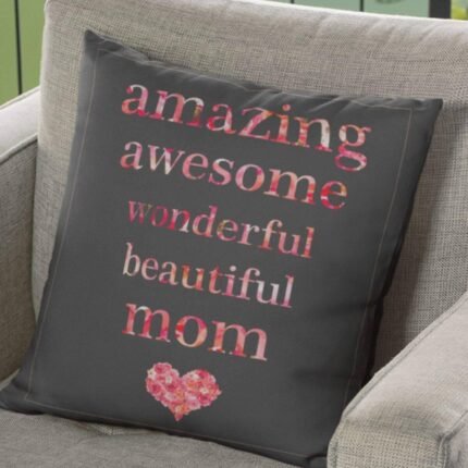 Cushion Cover For Mother Printed Amazing Awesome Mom