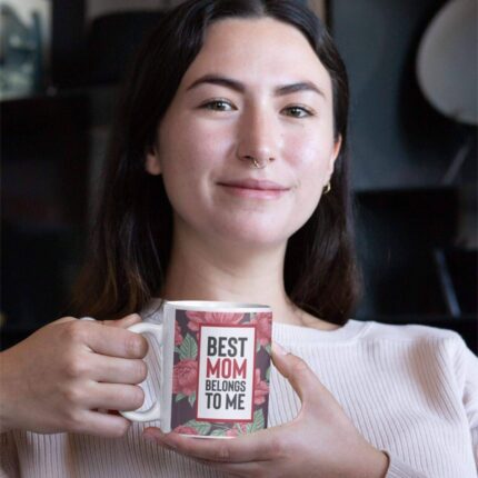 Mothers Day Gifts Best Mom Belongs to Me Coffee Mug with Coaster - Image 2