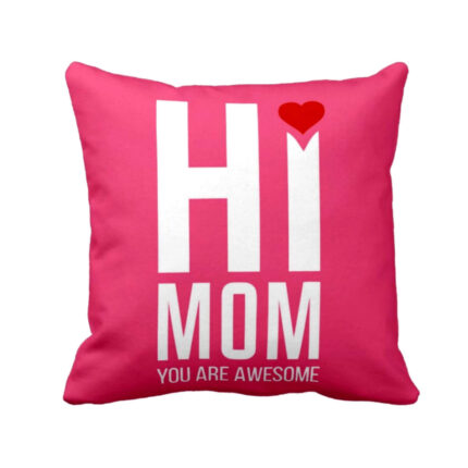 Hi Awesome Mom Cushion Cover - Image 5