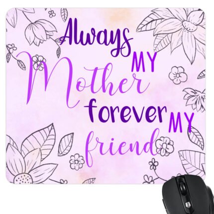 C:UsersGiftsmateDropboxDesign ImagesMothers Day 2018DoneMousepad