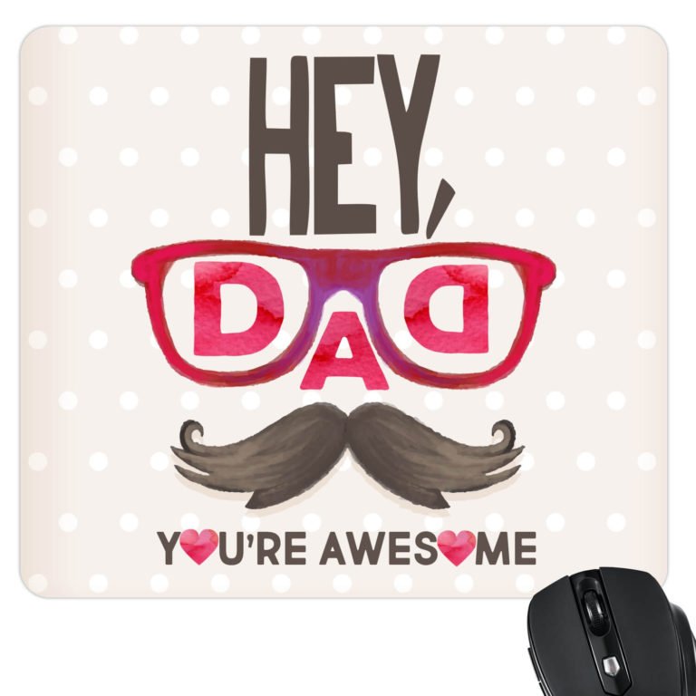 You are Awesome Dad Mousepad