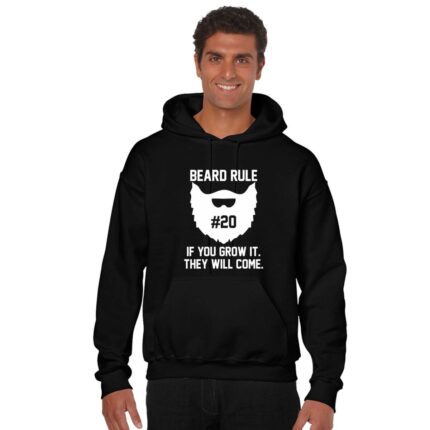 Beard Rule If You Grow it They will Come Sweatshirt