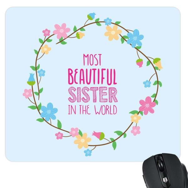 Printed Beautiful Sister Mousepad