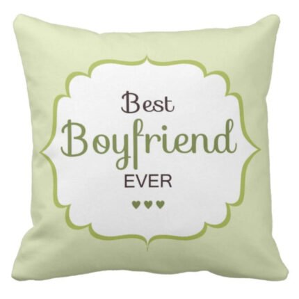 Best Boyfriend Ever Cushion Cover