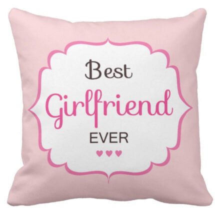 Best Girlfriend Ever Cushion Cover