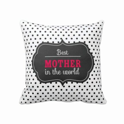 Best Mother In The World Double Side Printed Cushion Cover - Image 3