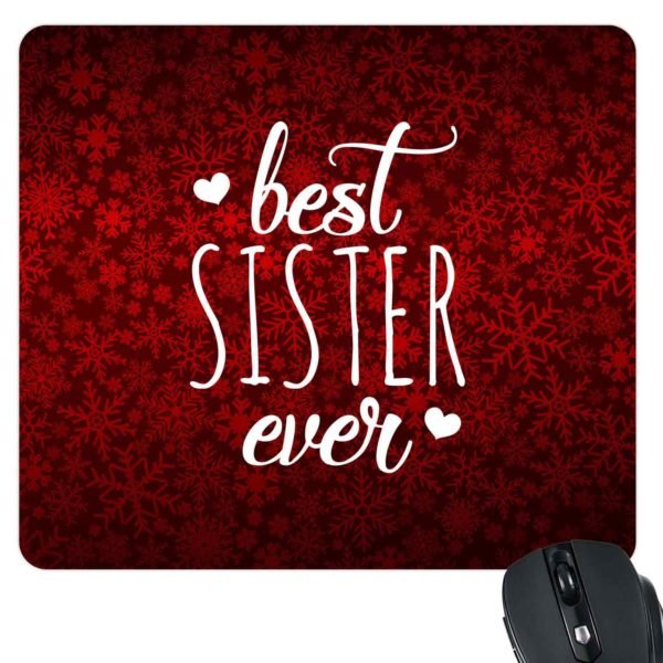Printed Best Sister Ever Heart's Mousepad