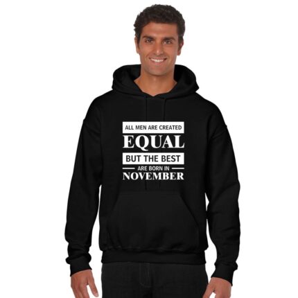 Best Men Are Born In November Birthday Sweatshirt