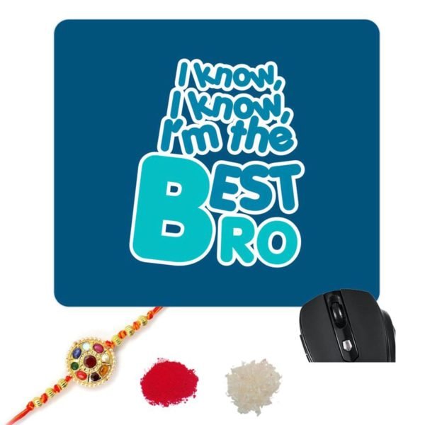 I Know I Am The Best Bro Brother Mousepad