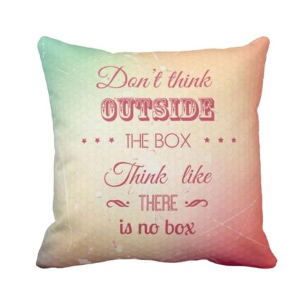 Think Outside The Box Motivational Quotes Cushion Cover