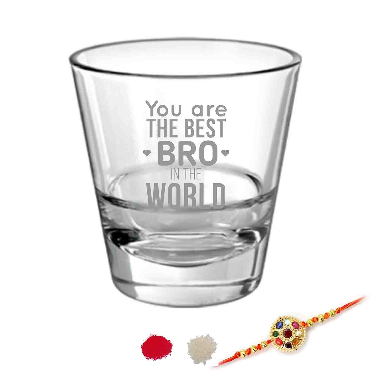 Engraved You Are Best Bro in The World Whiskey Glass