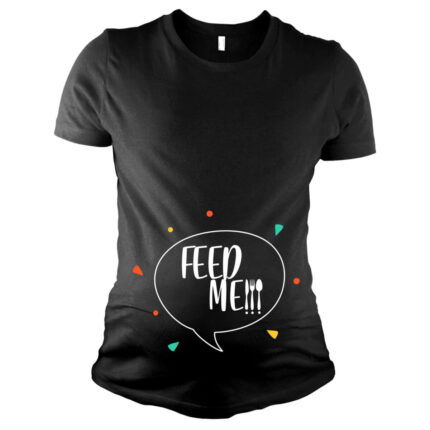 Funny Feed Me Maternity T-shirt - Image 4