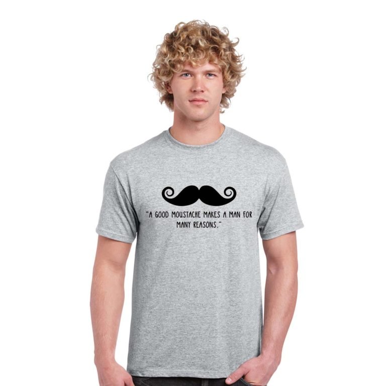 Good Moustache Makes a Man Moustache Mens T-Shirt