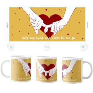 Hold My Hand and Never Let me Go Coffee Mug