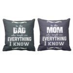 I Know Mom Dad is Everything Cushion Cover Set of 2