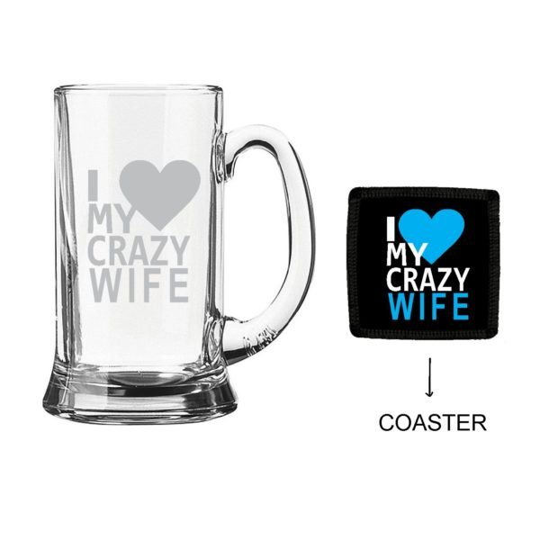 Engraved I love You My Crazy Wife Beer Mug