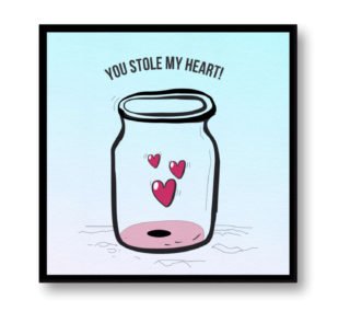 You Stolen My Heart Painting Canvas Frame