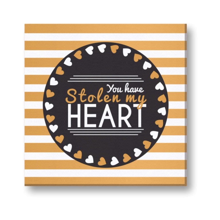 You Have Stolen My Heart Painting Canvas Frame