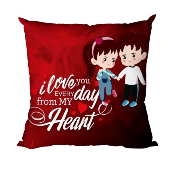 I Love You Every Day Cushion Cover