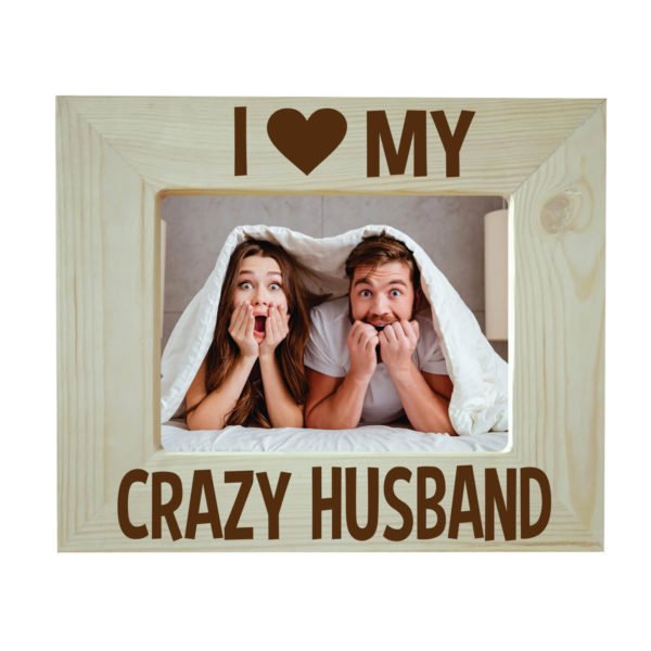 I Love My Crazy Husband Engraved Photo Frame