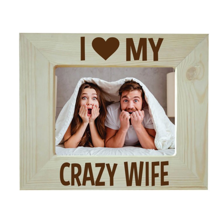 I Love My Crazy Wife Engraved Photo Frame