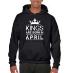 Kings Are Born In April Birthday Sweatshirt