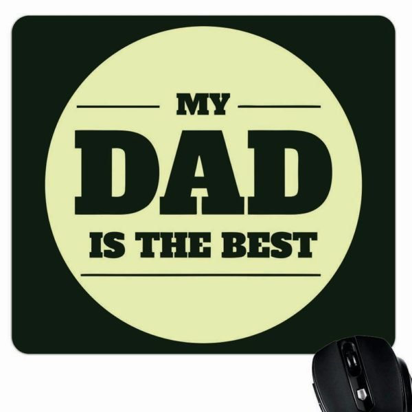 My Dad is the Best Mouse Pad