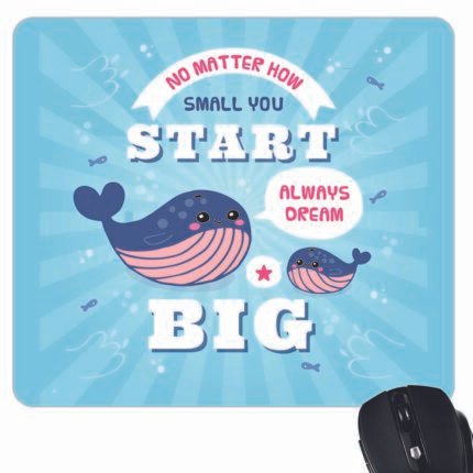 Always Dream Big Mouse Pad