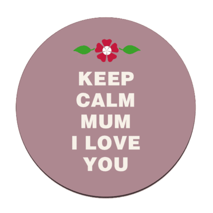 Keep Calm I Love You Mum Mug with Coaster - Image 4