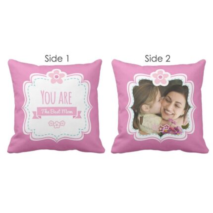 Personalized You Are The Best Mom Cushion Cover Both Side Printed
