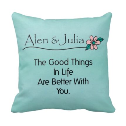 Personalized Good Things in Life are Better with you Cushion Covers set of 3 - Image 3