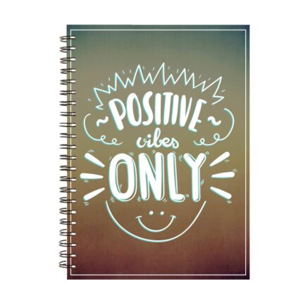 Positive Vibes Only Printed Diary