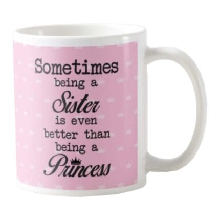 Princess Sister Mug - Image 2