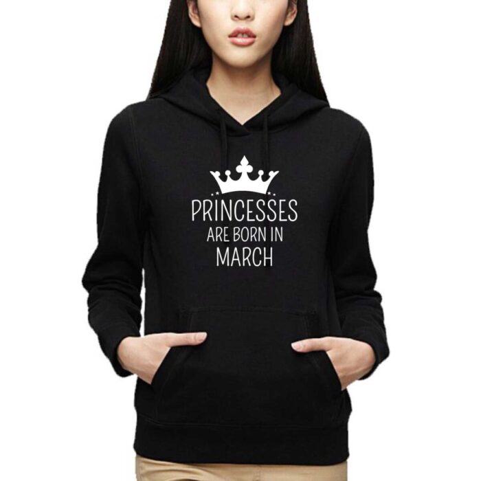 Princesses Are Born In March Birthday Sweatshirt