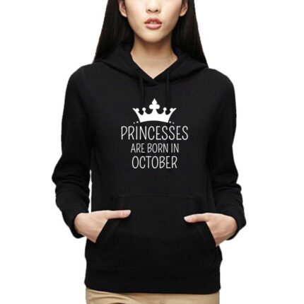 Princesses Are Born In October Birthday Sweatshirt