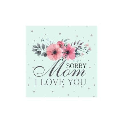 Sorry I Love You Mom Mug - Image 3