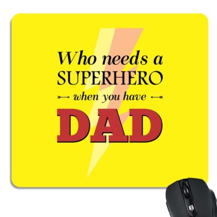 Superhero Dad Mouse Pad