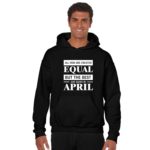 Best Men Are Born In April Birthday Sweatshirt