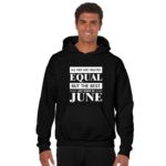 Best Men Are Born In June Birthday Sweatshirt