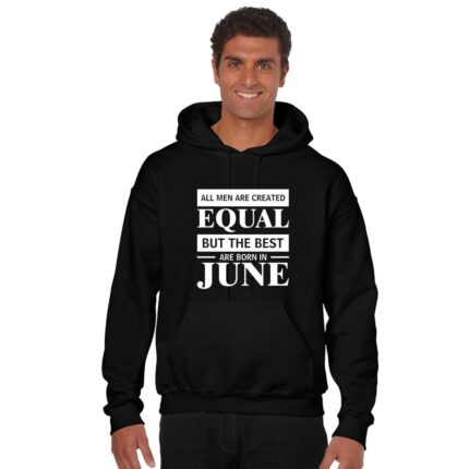 Best Men Are Born In June Birthday Sweatshirt