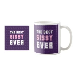 The Best Sissy Ever Coffee Mug