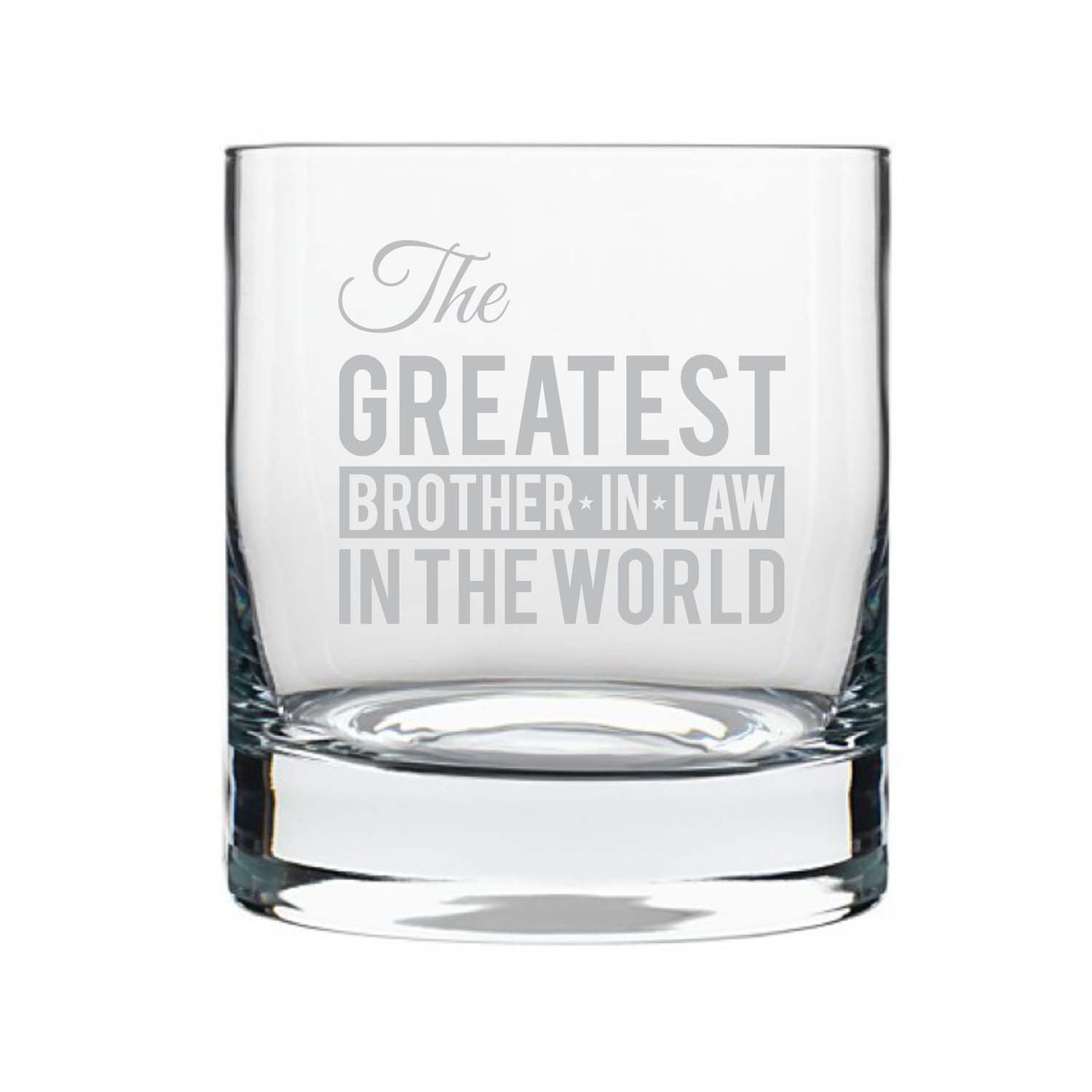 The Greatest Brother In Law Whiskey Glass