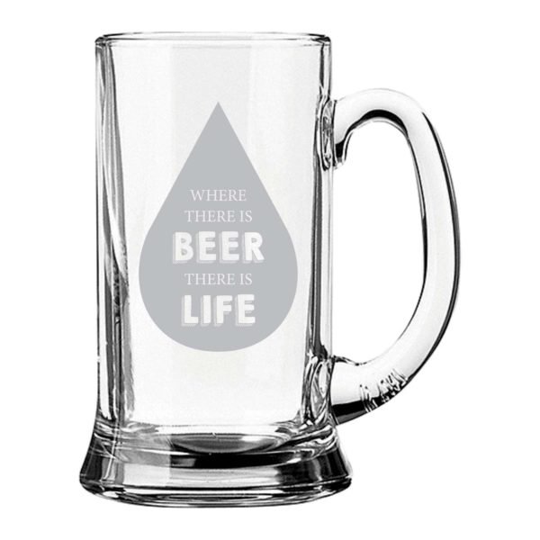 Where There Is Beer There Is Life Engraved Beer Mug