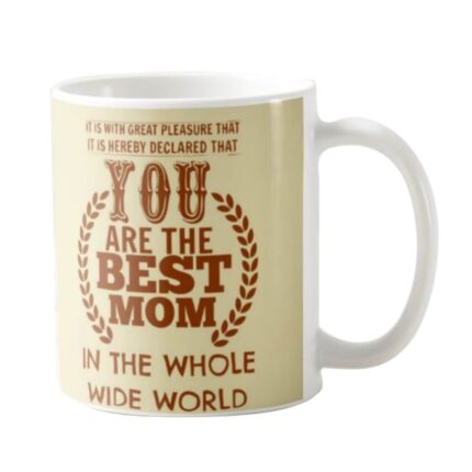 You Are Best Mom in the World Coffee Mug - Image 2