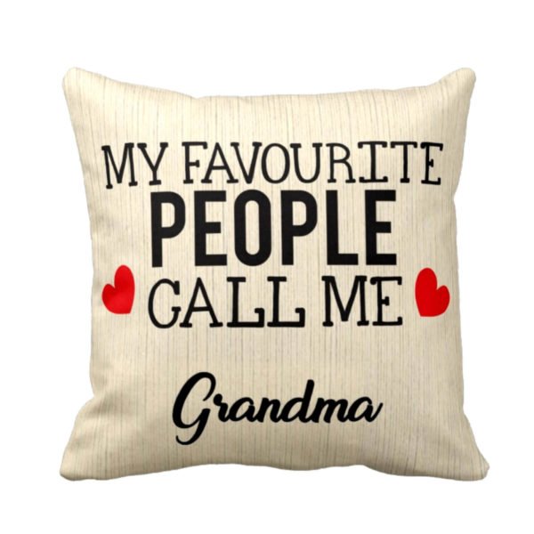 My Favourite People Call me Grandma Cushion Cover