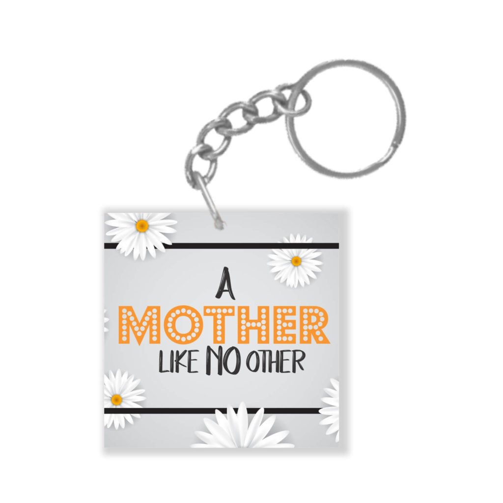 Mother Like No Other Keychain