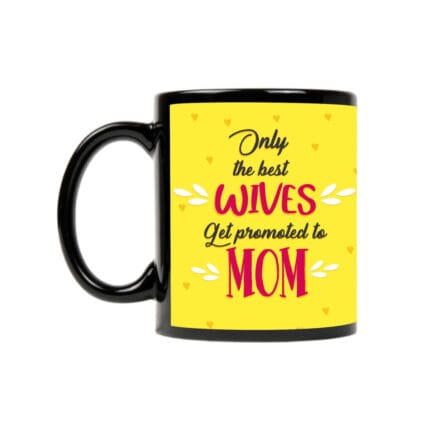 Only the Best Wives Get Promoted to Mom Coffee Mug - Image 2