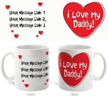 Personalized I love My Daddy Mug